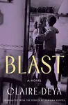 Blast - Adriana Hunter, Claire Deya
