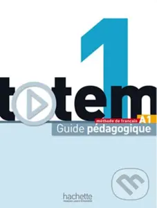 Totem 1 - Guide pédagogique - Jean-Thierry Le Bougnec