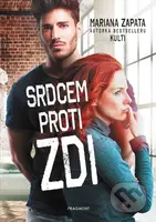 Srdcem proti zdi - Mariana Zapata - kniha z kategorie Beletrie pro děti