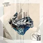 The One Hundred: Chaos & Bliss LP - The One Hundred