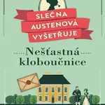 Slečna Austenová vyšetřuje: Nešťastná kloboučnice (Defekt) - Jessica Bullová