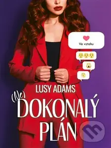 Dokonalý plán - 2.díl - Lusy Adams,Dokonalý plán - 2.díl - Lusy Adams