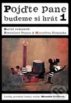 Pojďte pane, budeme si hrát 1. (DVD) - Břetislav Pojar - film z kategorie Pohádky