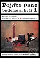 Pojďte pane, budeme si hrát 1. (DVD) - Břetislav Pojar - film z kategorie Pohádky