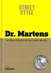 Street Style: Dr. Martens: A visual history of the iconic brand - kniha z kategorie Móda