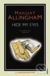 Hide My Eyes - Margery Allingham
