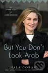 But You Don't Look Arab (And Other Tales of Unbelonging) - kniha z kategorie Marketingová komunikace