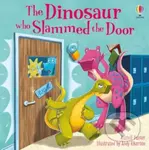 The Dinosaur who Slammed the Door picture book - Russell Punter, Andy Elkerton (ilustrátor) - kniha z kategorie Pohádky