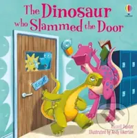 The Dinosaur who Slammed the Door picture book - Russell Punter, Andy Elkerton (ilustrátor) - kniha z kategorie Pohádky