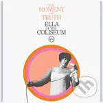 Ella Fitzgerald:  The Moment Of Truth: Ella At The Coliseum LP