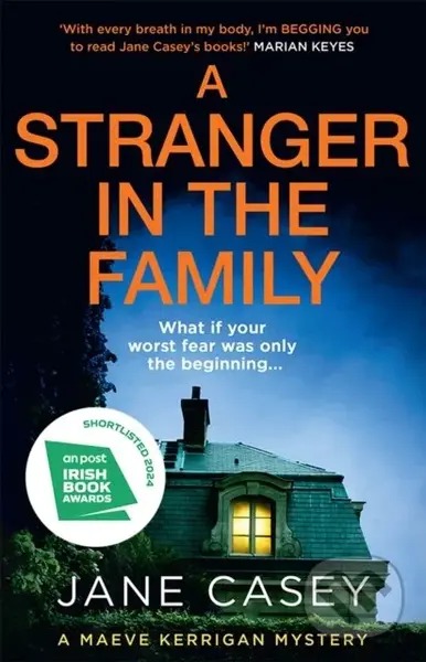 A Stranger in the Family - Jane Casey