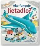 Ako funguje lietadlo? - kolektív autorov - kniha z kategorie Naučné knihy