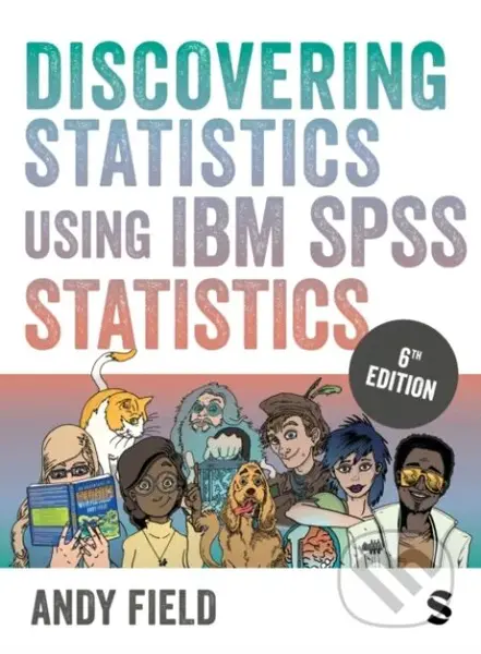 Discovering Statistics Using IBM SPSS Statistics - Andy Field - kniha z kategorie Odborné a naučné