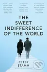 The Sweet Indifference of the World - Peter Stamm - kniha z kategorie Společenská beletrie