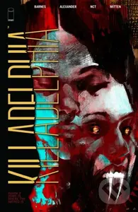 Killadelphia, Volume 3: Home is Where the Hatred Is - Rodney Barnes