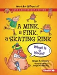 A Mink, a Fink, a Skating Rink, 20th Anniversary Edition - kniha z kategorie Pro děti