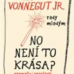 No není to krása ? (Defekt) - Kurt Vonnegut Jr.