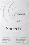 Freedoms of Speech (Anthropological Perspectives on Language, Ethics, and Power) - kniha z kategorie Filozofie