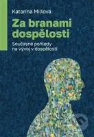 Za branami dospělosti (Současné pohledy na vývoj v dospělosti) - kniha z kategorie Psychologie