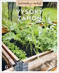 Vysoký záhon - kolektív autorov
