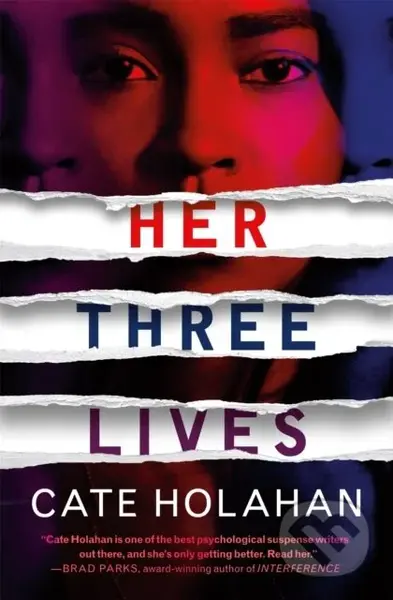Her Three Lives - Cate Holahan - kniha z kategorie Thrillery