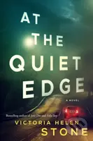 At the Quiet Edge (A Novel) - Victoria Helen Stone - kniha z kategorie Společenská beletrie