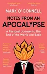 Notes from an Apocalypse (A Personal Journey to the End of the World and Back) - kniha z kategorie Humanitní a společenské vědy