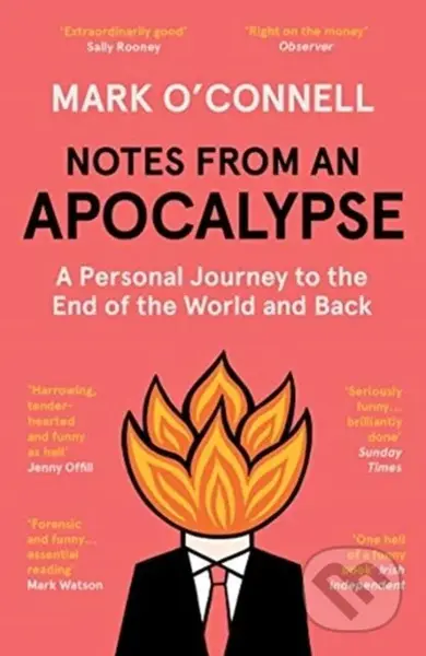 Notes from an Apocalypse (A Personal Journey to the End of the World and Back) - kniha z kategorie Humanitní a společenské vědy