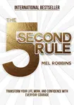 The 5 Second Rule - Mel Robbins