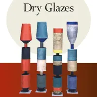Dry Glazes - Jeremy Jernegan