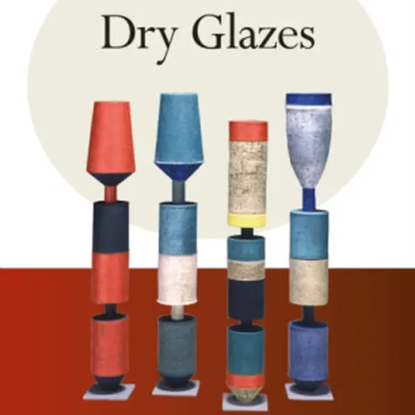 Dry Glazes - Jeremy Jernegan