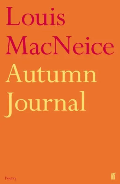 Autumn Journal - Louis MacNeice