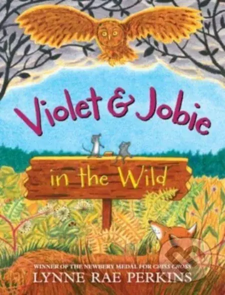 Violet and Jobie in the Wild - Lynne Rae Perkins - kniha z kategorie Pro děti