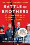 Battle of Brothers (William, Harry and the Inside Story of a Family in Tumult) - kniha z kategorie Historie