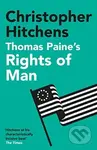 Thomas Paine's Rights of Man (A Biography) - Christopher Hitchens - kniha z kategorie Filozofie