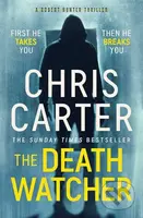 Death Watcher - Chris Carter - kniha z kategorie Thrillery