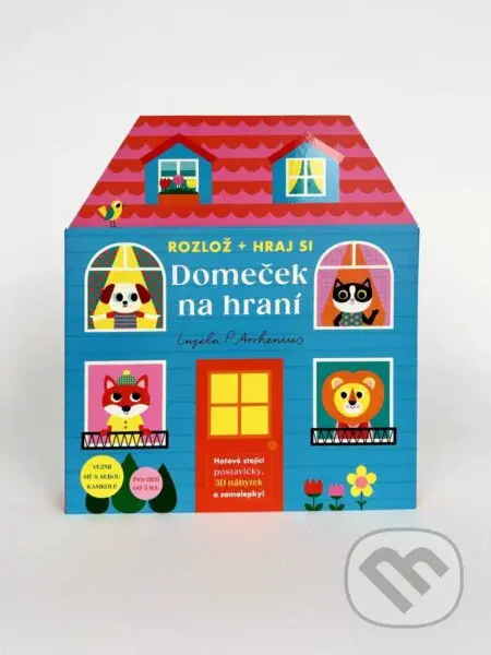 Domeček na hraní - Rozlož + hraj si - Ingela P. Arrhenius - kniha z kategorie Beletrie pro děti
