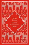 A Childs Christmas in Wales - Dylan Thomas