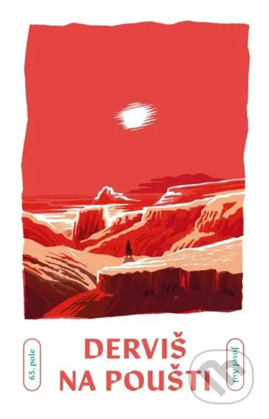 Derviš na poušti - Josef Aul, Jindřich Janíček (ilustrátor) - kniha z kategorie Společenská beletrie