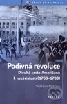 Podivná revoluce - Dlouhá cesta Američanů k nezávislosti - kniha z kategorie Politologie a politika