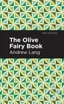 The Olive Fairy Book - Andrew Lang - kniha z kategorie Pro děti