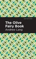 The Olive Fairy Book - Andrew Lang - kniha z kategorie Pro děti