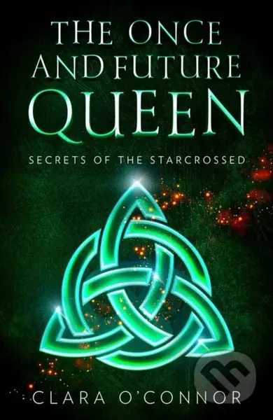 Secrets of the Starcrossed - Clara O’Connor - kniha z kategorie Romantika