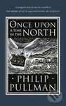 Once Upon a Time in the North - Philip Pullman,Once Upon a Time in the North - Philip Pullman