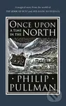 Once Upon a Time in the North - Philip Pullman