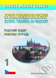 Chcete mluvit česky? ukrajinsko-ruská verze - Helena Remediosová