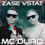 MC DURO – Zase vstát