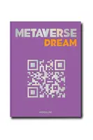 Kniha Assouline Metaverse Dream by Paul Dawalibi, Gregory Landegger, English