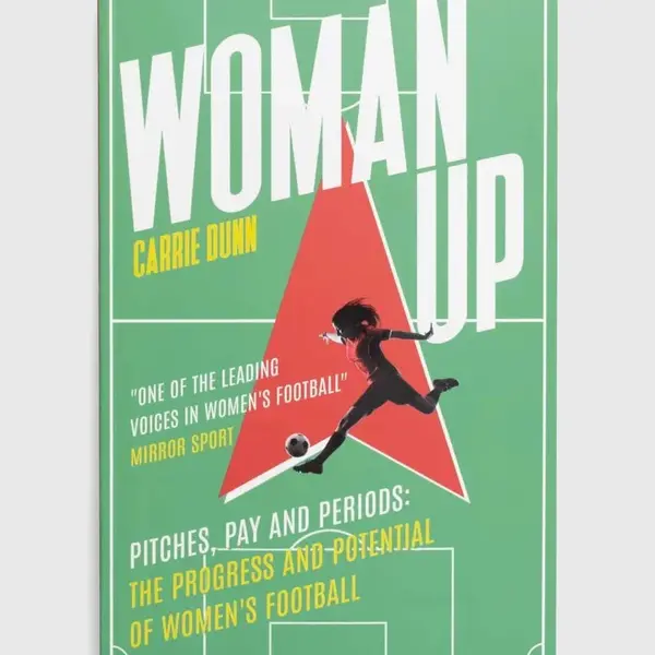 Knížka Woman Up by Carrie Dunn, English