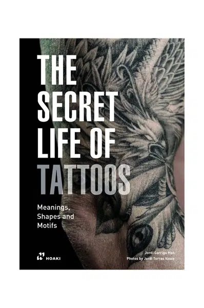Knížka home & lifestyle The Secret Life of Tatoos by Jordi Garriga Mas< English